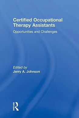 E-Book (epub) Certified Occupational Therapy Assistants von Jerry A Johnson