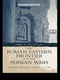 E-Book (pdf) The Roman Eastern Frontier and the Persian Wars AD 363-628 von Geoffrey Greatrex, Samuel N. C. Lieu