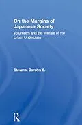 PDF On the Margins of Japanese Society von Carolyn S. Stevens