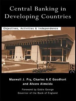E-Book (pdf) Central Banking in Developing Countries von Álvaro Almeida, Maxwell J. Fry, Charles Goodhart
