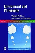 PDF Environment and Philosophy von Emily Brady, With Jane Howarth, Vernon Pratt