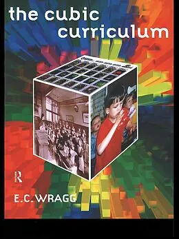 E-Book (epub) The Cubic Curriculum von Ted Wragg