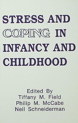 E-Book (pdf) Stress and Coping in Infancy and Childhood von 