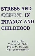 ePUB Stress and Coping in Infancy and Childhood von