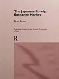 E-Book (pdf) The Japanese Foreign Exchange Market von Beate Reszat