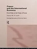 E-Book (epub) France and the International Economy von Frances Lynch