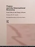 E-Book (pdf) France and the International Economy von Frances Lynch