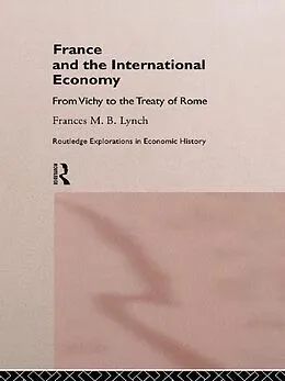 E-Book (pdf) France and the International Economy von Frances Lynch