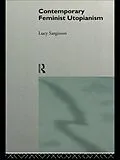 ePUB Contemporary Feminist Utopianism von Lucy Sargisson