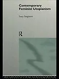 E-Book (pdf) Contemporary Feminist Utopianism von Lucy Sargisson