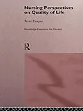 E-Book (epub) Nursing Perspectives on Quality of Life von Peter Draper