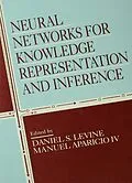 E-Book (pdf) Neural Networks for Knowledge Representation and Inference von Daniel S. Levine
