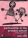 E-Book (pdf) Partnership in the Primary School von Jean Mills