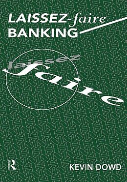 E-Book (pdf) Laissez Faire Banking von Kevin Dowd