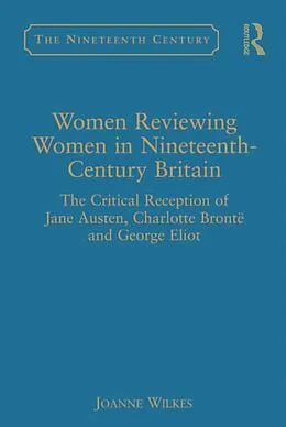 E-Book (pdf) Women Reviewing Women in Nineteenth-Century Britain von Joanne Wilkes