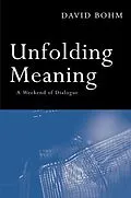 E-Book (epub) Unfolding Meaning von David Bohm