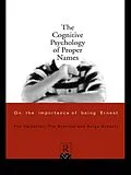 E-Book (epub) The Cognitive Psychology of Proper Names von Serge Bredart, Tim Brennen, Tim Valentine