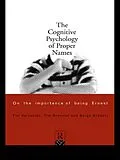 E-Book (pdf) The Cognitive Psychology of Proper Names von Serge Bredart, Tim Brennen, Tim Valentine