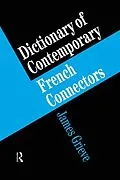 PDF A Dictionary of French Connectors von James Grieve