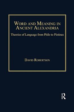 E-Book (epub) Word and Meaning in Ancient Alexandria von David Robertson
