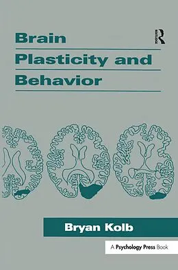 E-Book (pdf) Brain Plasticity and Behavior von Bryan Kolb