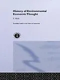 E-Book (epub) History of Environmental Economic Thought von Erhun Kula