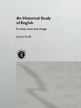 E-Book (epub) An Historical Study of English von Jeremy Smith