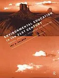 E-Book (epub) Environmental Education in the 21st Century von Joy Palmer