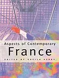 E-Book (epub) Aspects of Contemporary France von Sheila Perry