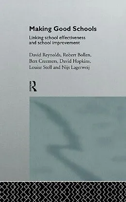 PDF Making Good Schools von Robert Bollen, Bert P. M. Creemers, David Hopkins