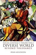 ePUB Social Contract Theory for a Diverse World von Ryan Muldoon