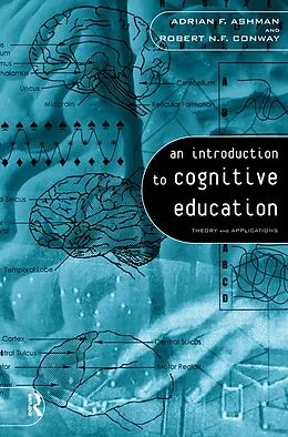 E-Book (epub) An Introduction to Cognitive Education von Adrian Ashman, Robert Conway