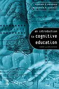 E-Book (pdf) An Introduction to Cognitive Education von Adrian Ashman, Robert Conway