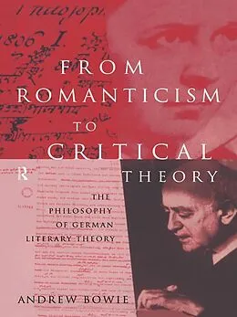 E-Book (epub) From Romanticism to Critical Theory von Andrew Bowie