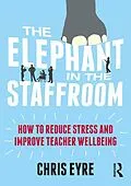 PDF The Elephant in the Staffroom von Chris Eyre
