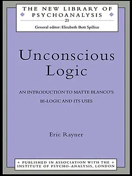 E-Book (epub) Unconscious Logic von Eric Rayner