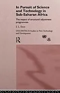 E-Book (epub) In Pursuit of Science and Technology in Sub-Saharan Africa von J. L. Enos