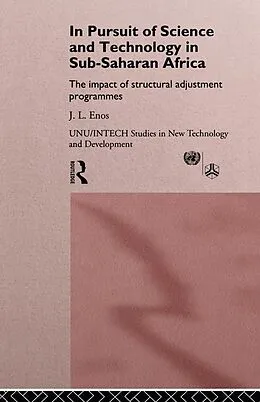 E-Book (pdf) In Pursuit of Science and Technology in Sub-Saharan Africa von J. L. Enos