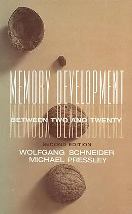 E-Book (pdf) Memory Development Between Two and Twenty von Wolfgang Schneider, Michael Pressley