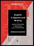 E-Book (epub) English in Speech and Writing von Rebecca Hughes