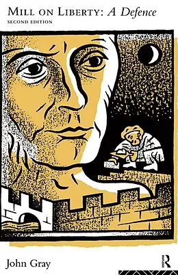 E-Book (pdf) Mill on Liberty: A Defence von John Gray