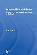 E-Book (pdf) Greater China and Japan von Robert Taylor