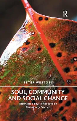 E-Book (pdf) Soul, Community and Social Change von Peter Westoby