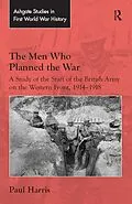 E-Book (pdf) The Men Who Planned the War von Paul Harris