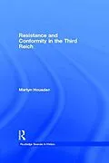ePUB Resistance and Conformity in the Third Reich von Martyn Housden