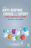E-Book (pdf) The Anti-Doping Crisis in Sport von Paul Dimeo, Verner Møller