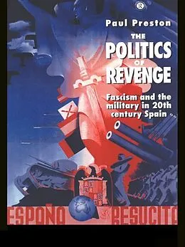 E-Book (pdf) The Politics of Revenge von Paul Preston