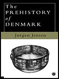 E-Book (pdf) The Prehistory of Denmark von Jorgen Jensen