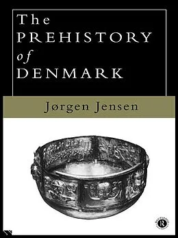 E-Book (pdf) The Prehistory of Denmark von Jorgen Jensen