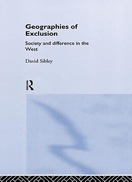 E-Book (epub) Geographies of Exclusion von David Sibley